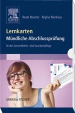 Lernkarten Mündliche Abschlussprüfung in der Gesundheits- und Krankenpflege