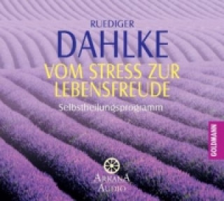 Vom Stress zur Lebensfreude, 1 Audio-CD
