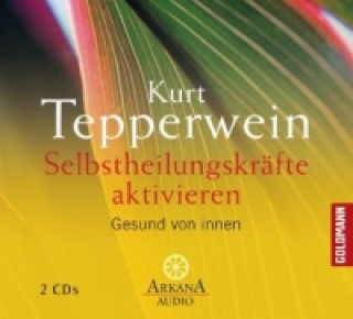 Selbstheilungskräfte aktivieren, 2 Audio-CDs