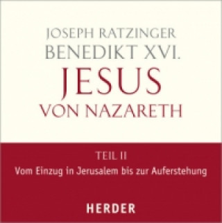 Jesus von Nazareth, 10 Audio-CDs. Tl.2