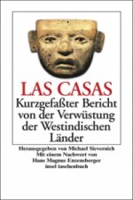 Kurzgefaßter Bericht von der Verwüstung der Westindischen Länder