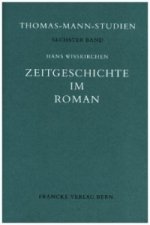 Zeitgeschichte im Roman