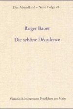 Die schöne Décadence