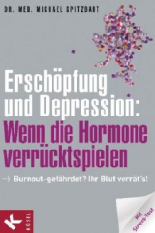 Erschöpfung und Depression: Wenn die Hormone verrücktspielen