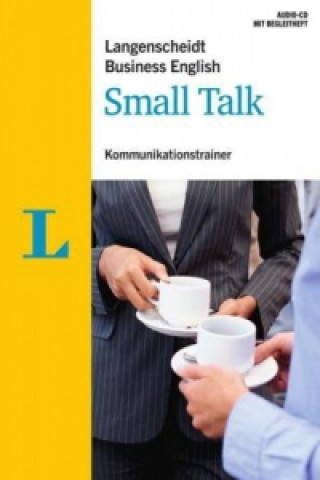 Langenscheidt Business English Small Talk, Audio-CD + Begleitheft