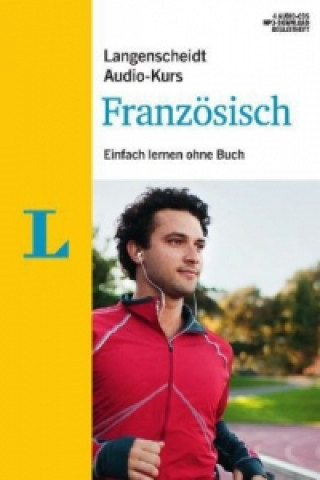 Langenscheidt Audio-Kurs Französisch, 4 Audio-CDs + MP3-Download + Begleitheft