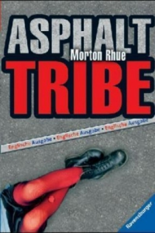 Asphalt Tribe, English edition