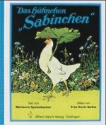 Das Hühnchen Sabinchen