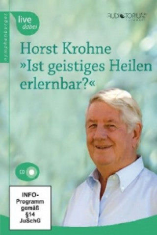 Ist geistiges Heilen erlernbar?, Audio-CD