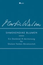 Shmekendike blumen
