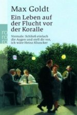 Ein Leben auf der Flucht vor der 'Koralle'
