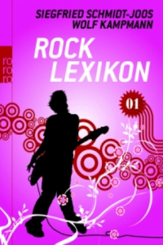 Rock-Lexikon. Bd.1