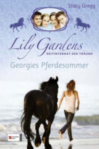 Lily Gardens - Georgies Pferdesommer