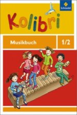 Kolibri - Musikbücher: Allgemeine Ausgabe 2012