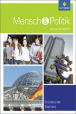 Mensch und Politik SI - Ausgabe 2014 für das Saarland, m. 1 Buch, m. 1 Online-Zugang