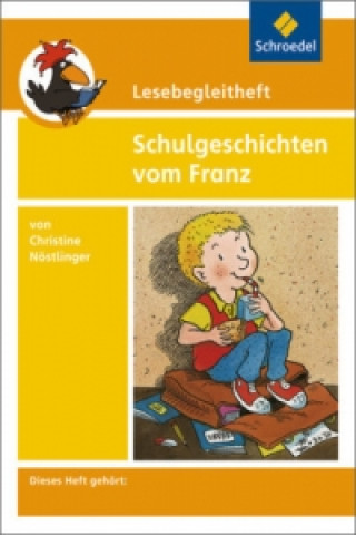 Christine Nöstlinger 'Schulgeschichten vom Franz', Lesebegleitheft