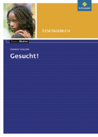 Andreas Schlüter 'Gesucht!', Lesetagebuch