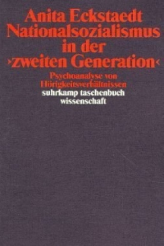 Nationalsozialismus in der »zweiten Generation«