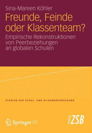 Freunde, Feinde Oder Klassenteam?