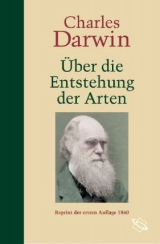 Über die Entstehung der Arten im Thier-und-Pflanzen-Reich durch natürliche Züchtung