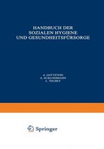 Handbuch Der Soƶialen Hygiene Und Gesundheitsfursorge