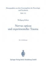 Nervus Opticus Und Experimentelles Trauma
