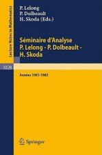 Séminaire d'Analyse P. Lelong - P. Dolbeault - H. Skoda