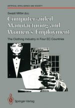 Computer-aided Manufacturing and Women's Employment: The Clothing Industry in Four EC Countries