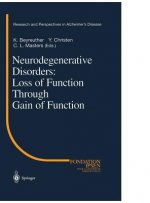 Neurodegenerative Disorders: Loss of Function Through Gain of Function