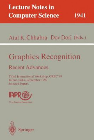 Graphics Recognition. Recent Advances