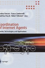 Coordination of Internet Agents