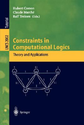 Constraints in Computational Logics. Theory and Applications