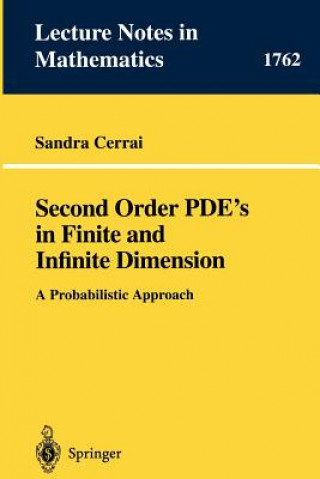 Second Order PDE's in Finite and Infinite Dimension