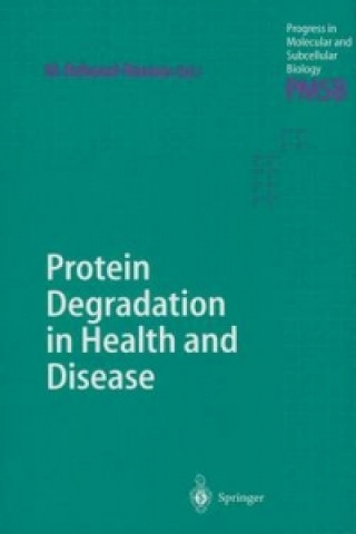 Protein Degradation in Health and Disease
