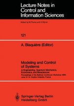 Modeling and Control of Systems in Engineering, Quantum Mechanics, Economics and Biosciences