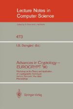 Advances in Cryptology - EUROCRYPT '90