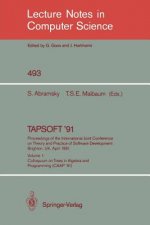 TAPSOFT '91: Proceedings of the International Joint Conference on Theory and Practice of Software Development, Brighton, UK, April 8-12, 1991. Vol.1