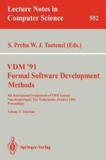 VDM '91. Formal Software Development Methods. 4th International Symposium of VDM Europe, Noordwijkerhout, The Netherlands, October 21-25, 1991. Procee