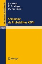 Seminaire de Probabilites XXVII