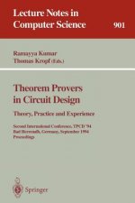 Theorem Provers in Circuit Design: Theory, Practice and Experience