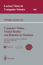 Computer Vision, Virtual Reality and Robotics in Medicine