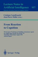 From Reaction to Cognition