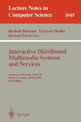 Interactive Distributed Multimedia Systems and Services