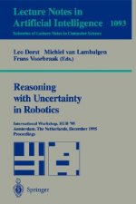 Reasoning with Uncertainty in Robotics