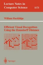 Efficient Visual Recognition Using the Hausdorff Distance