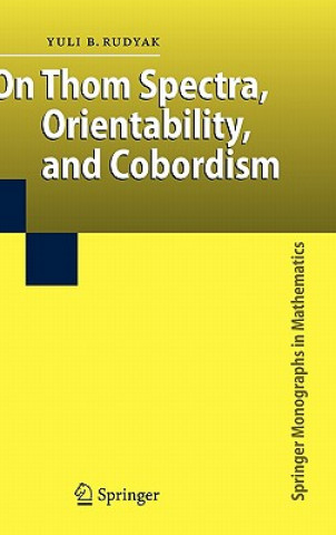 On Thom Spectra, Orientability, and Cobordism