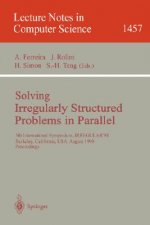 Solving Irregularly Structured Problems in Parallel