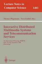 Interactive Distributed Multimedia Systems and Telecommunication Services