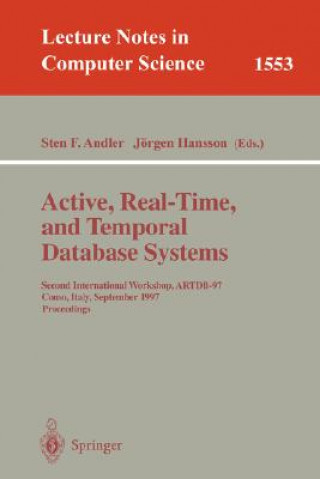 Active, Real-Time, and Temporal Database Systems
