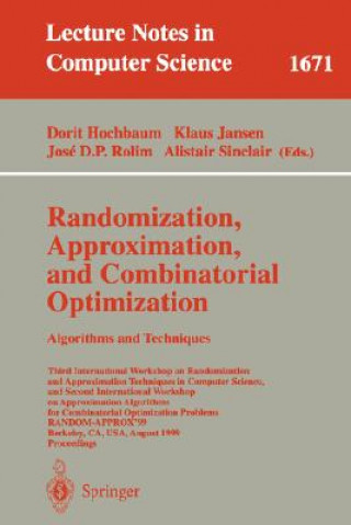 Randomization, Approximation, and Combinatorial Optimization. Algorithms and Techniques
